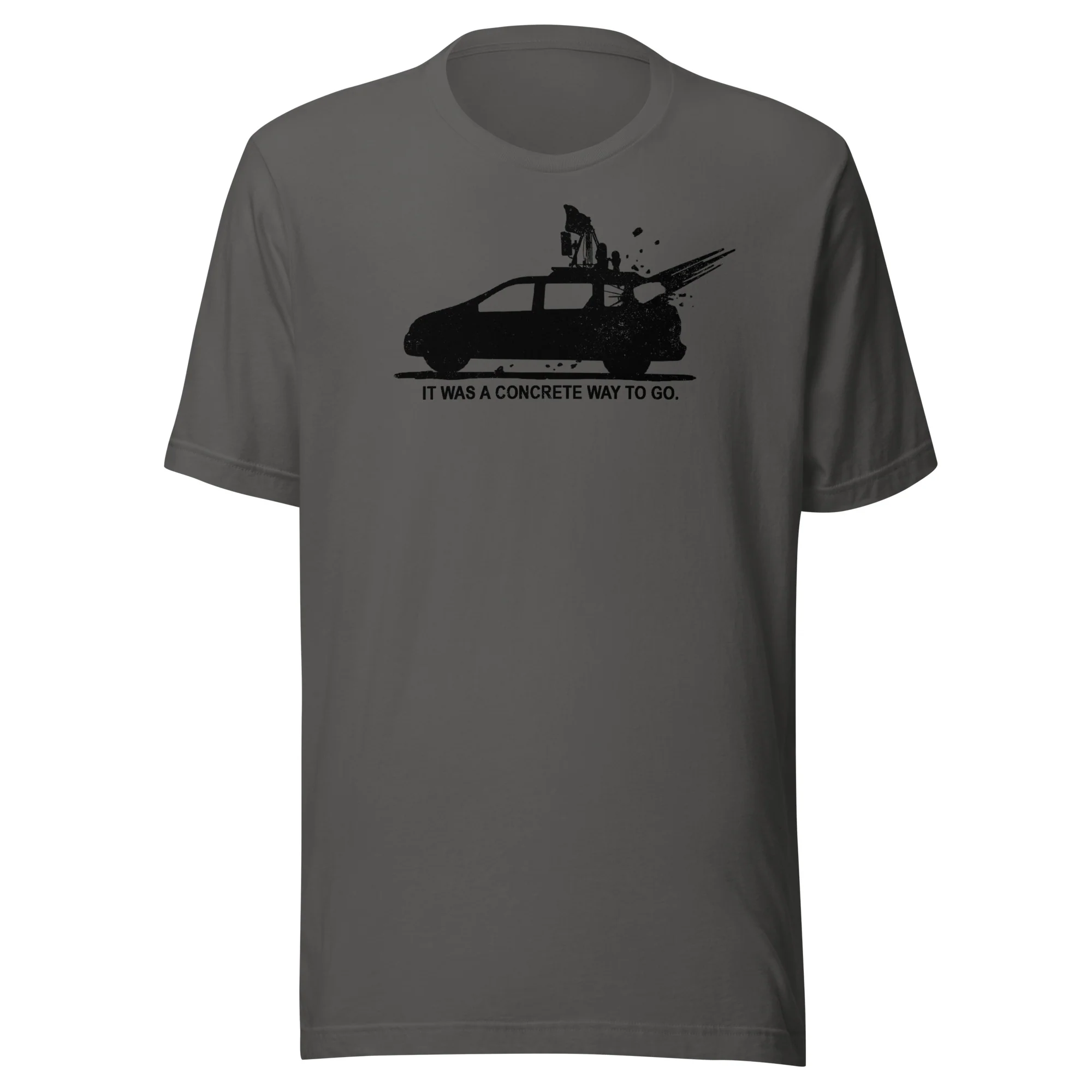A Concrete Way To Go - Unisex T-Shirt - Image 3