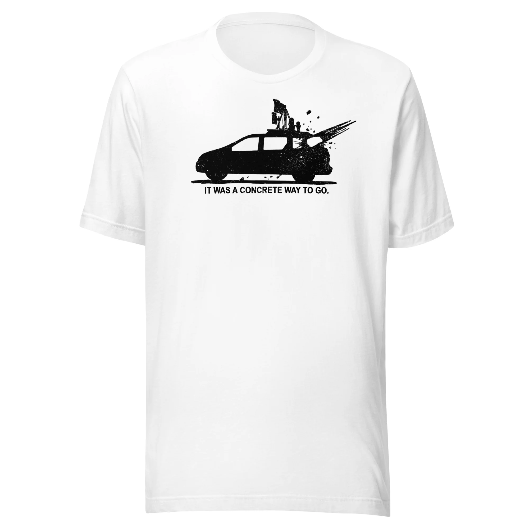 A Concrete Way To Go - Unisex T-Shirt - Image 7